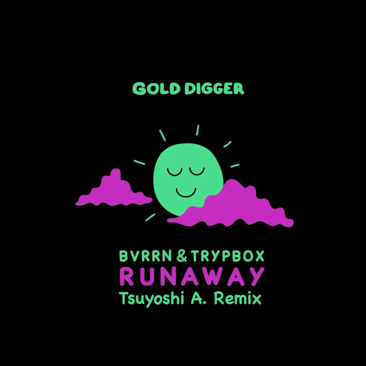 Runaway remix